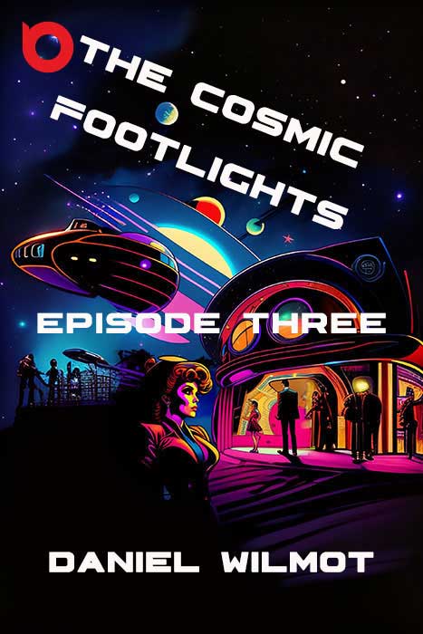The Cosmic Footlights, Episode 3