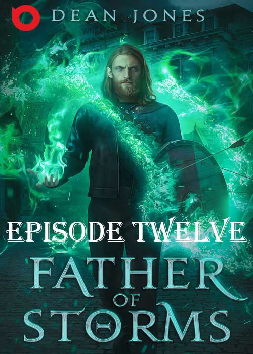 Father Of Storms, Episode 12